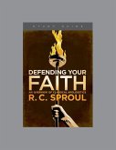 Defending Your Faith, Teaching Series Study Guide