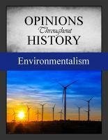 Opinions Throughout History: The Environment