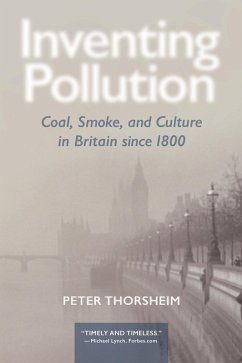 Inventing Pollution (eBook, ePUB) - Thorsheim, Peter