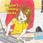 Peyton's Mommy Works