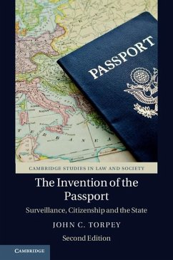 The Invention of the Passport - Torpey, John C.