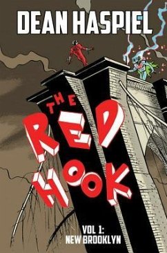 The Red Hook Volume 1: New Brooklyn - Haspiel, Dean