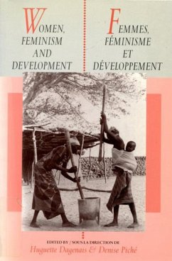 Women, Feminism and Development - Dagenais, Huguette; Piché, Denise