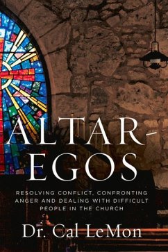 Altar-Egos: Building Trust Openness and Truth in the Church - Lemon, Cal