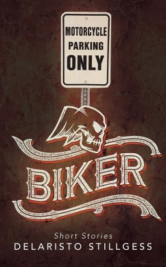 Biker - Stillgess, Delaristo