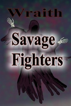 Savage Fighters - Roche, Joseph