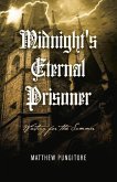 Midnight's Eternal Prisoner: Waiting for the Summer: Volume 1