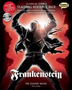 Classical Comics Study Guide: Frankenstein: Making the Classics Accessible for Teachers and Students - Bowen, Neil