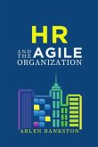 HR and the Agile Organization