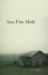 Axe, Fire, Mule - Bild 1