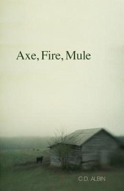 Axe, Fire, Mule - Albin, C. D.