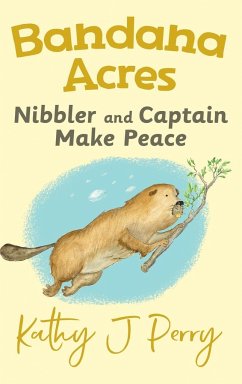 Nibbler & Captain Make Peace - Perry, Kathy J