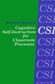 Cognitive Self-Instruction (Csi) for Classroom Processes