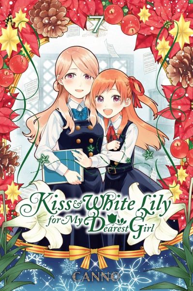 Kiss and White Lily for My Dearest Girl, Vol. 7 Kiss and White Lily for My Dearest Girl, Vol. 7