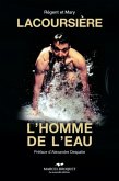 Lacoursiere, l'homme de l'eau (eBook, ePUB)