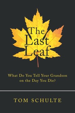 The Last Leaf - Schulte, Tom