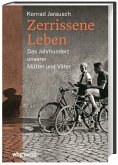 Zerrissene Leben