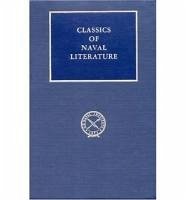 From Trafalgar to the Chesapeake: Adventures of an Officer in Nelson's Navy Classics of Naval Literature - Lovell, William Stanhope