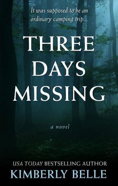 Three Days Missing - Belle, Kimberly