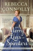 The Merry Lives of Spinsters (eBook, ePUB)