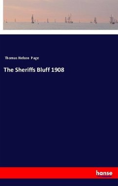 The Sheriffs Bluff 1908