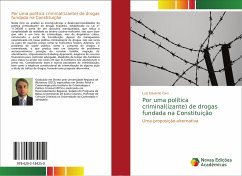 Por uma política criminal(izante) de drogas fundada na Constituição - Cani, Luiz Eduardo