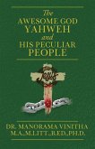 The Awesome God Yahweh and His Peculiar people