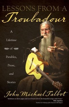 Lessons from a Troubadour - Talbot, John Michael