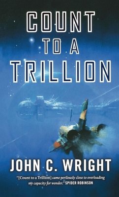 Count to a Trillion - Wright, John C.