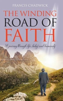 The Winding Road of Faith - Chadwick, Francis