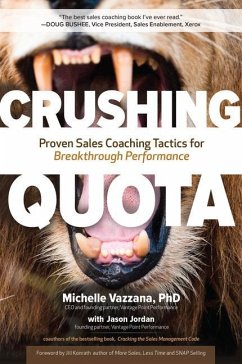 Crushing Quota: Proven Sales Coaching Tactics for Breakthrough Performance - Vazzana, Michelle; Jordan, Jason