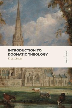 Introduction to Dogmatic Theology - Litton