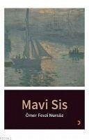 Ömer Fevzi Nursöz - Sis, Mavi