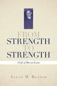From Strength to Strength - Blanch, Allan M.