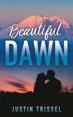 Beautiful Dawn - Trissel, Justin