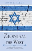 Zionism Vs. the West