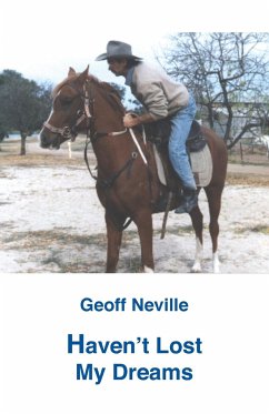 Haven't Lost My Dreams - Neville, Geoff