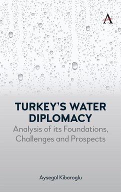 Turkey's Water Diplomacy - Kibaroglu, Aysegül