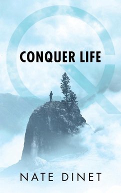 Conquer Life - Dinet, Nate