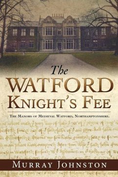 The Watford Knight's Fee - Johnston, Murray