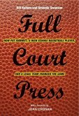 Full Court Press: How Pat Summitt, a High School Basketball Player, and a Legal Team Changed the Game