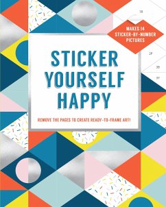 Sticker Yourself Happy: Makes 14 Sticker-By-Number Pictures - Quintet Quarto