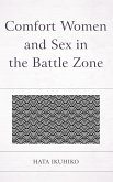 Comfort Women and Sex in the Battle Zone