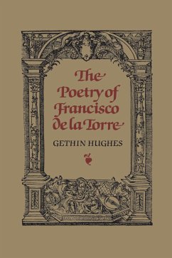 The Poetry of Francisco de la Torre - Hughes, John