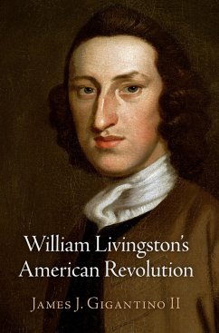 Cover William Livingston's American Revolution