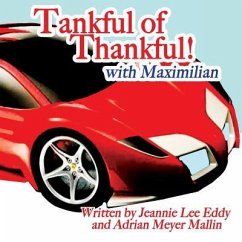 Tankful of Thankful! - Eddy, Jeannie Lee; Mallin, Adrian Meyer