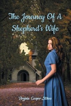 The Journey of a Shepherd's Wife - Stokes, Virginia Cooper