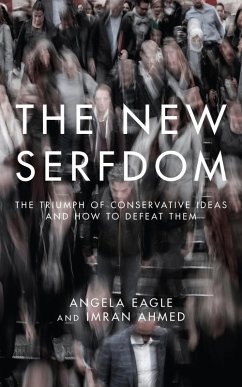 The New Serfdom (eBook, ePUB) - Eagle, Angela; Ahmed, Imran