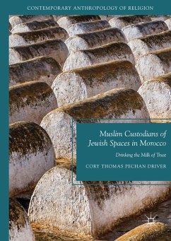 Muslim Custodians of Jewish Spaces in Morocco (eBook, PDF) - Driver, Cory Thomas Pechan