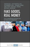 Fake Goods, Real money (eBook, ePUB)